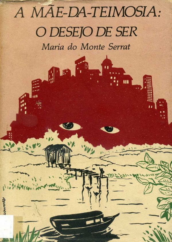 Mãe-da-Teimosia: O Desejo de Ser, A